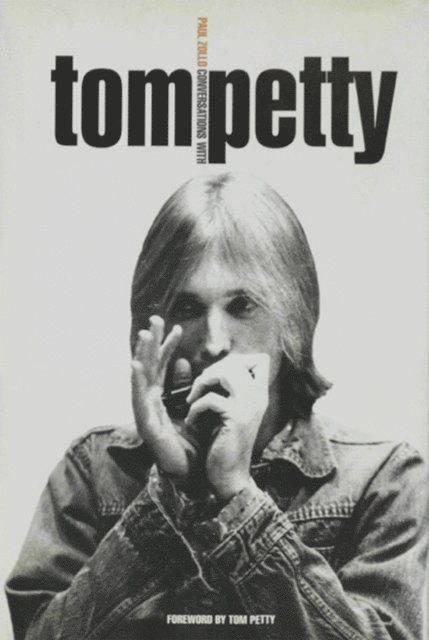 Tom Petty, Paul Zollo - Conversations with Tom Petty, E-bok