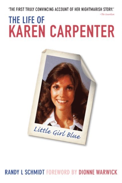 Randy Schmidt - Little Girl Blue: The Life of Karen Carpenter, E-bok