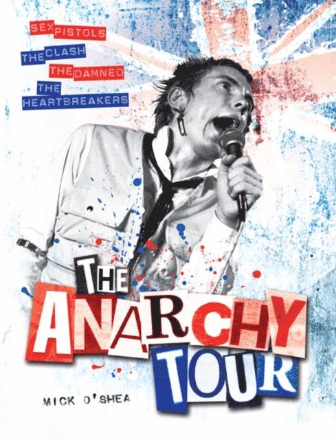 Mick O'Shea - Anarchy Tour, E-bok