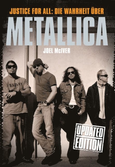 Helmut Muller, Joel McIver - Justice For All: Die Warheit Uber Metallica, E-bok