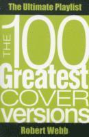 The 100 Greatest Cover Versions