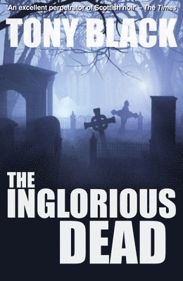 Tony Black - Inglorious Dead, Häftad