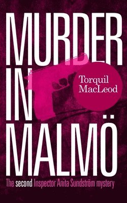 Torquil MacLeod - Murder in Malmo, Häftad