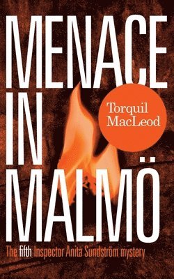 Torquil MacLeod - Menace in Malmo, Häftad