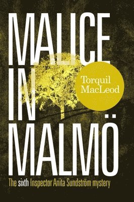 Torquil MacLeod - Malice in Malmo, Häftad