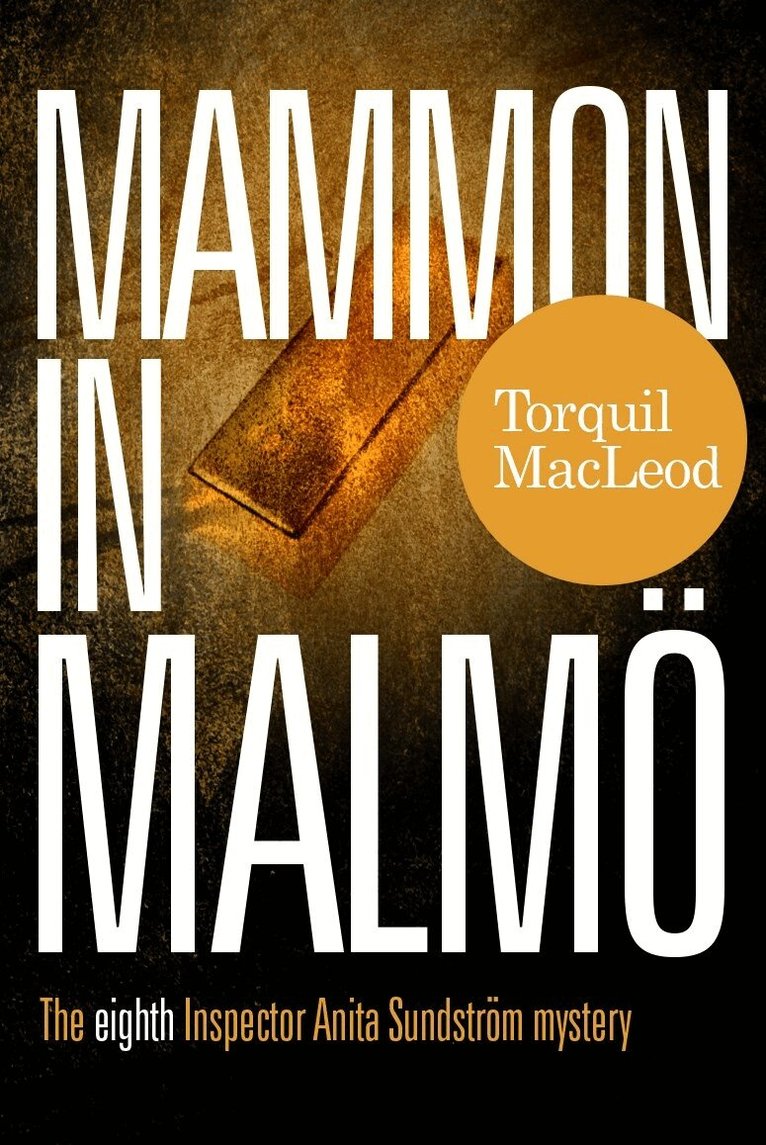 Torquil MacLeod - Mammon in Malmo, Häftad