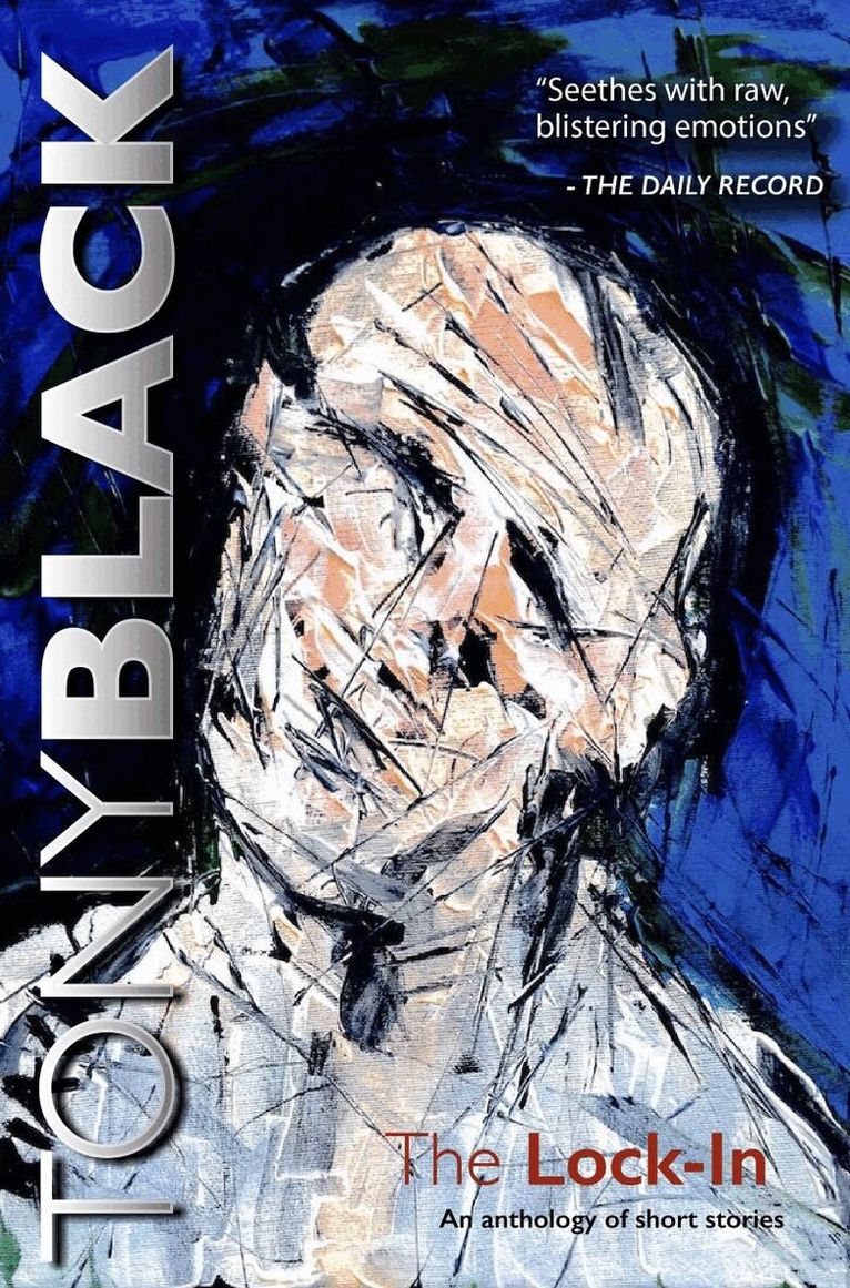 Tony Black - Lock-In: An Anthology of Short Stories, Häftad