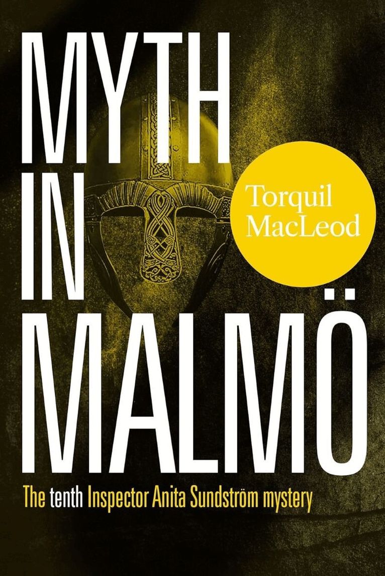 Torquil MacLeod - Myth in Malmo, Häftad