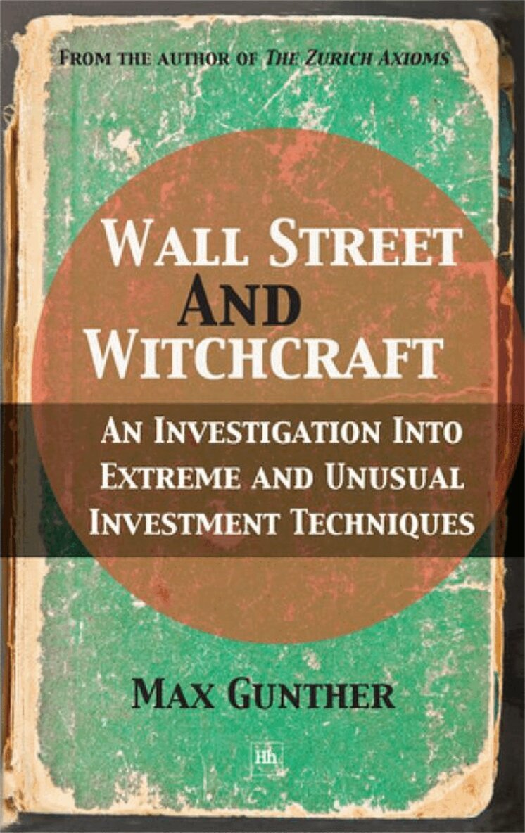 Max Gunther - Wall Street and Witchcraft, Häftad