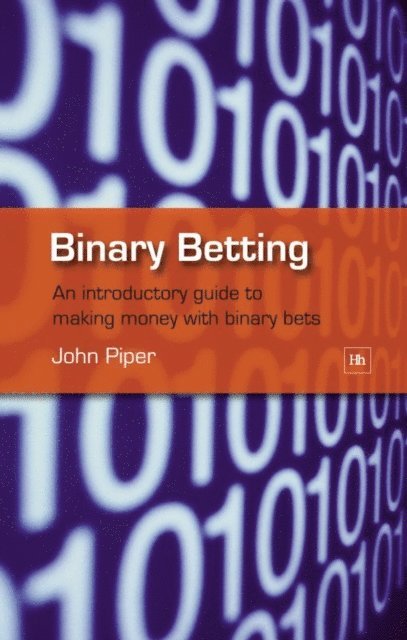 John Piper - Binary Betting, E-bok