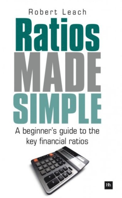 Robert Leach - Ratios Made Simple, E-bok