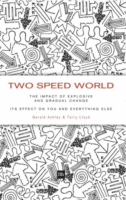 Terry Lloyd, Gerald Ashley - Two Speed World, E-bok