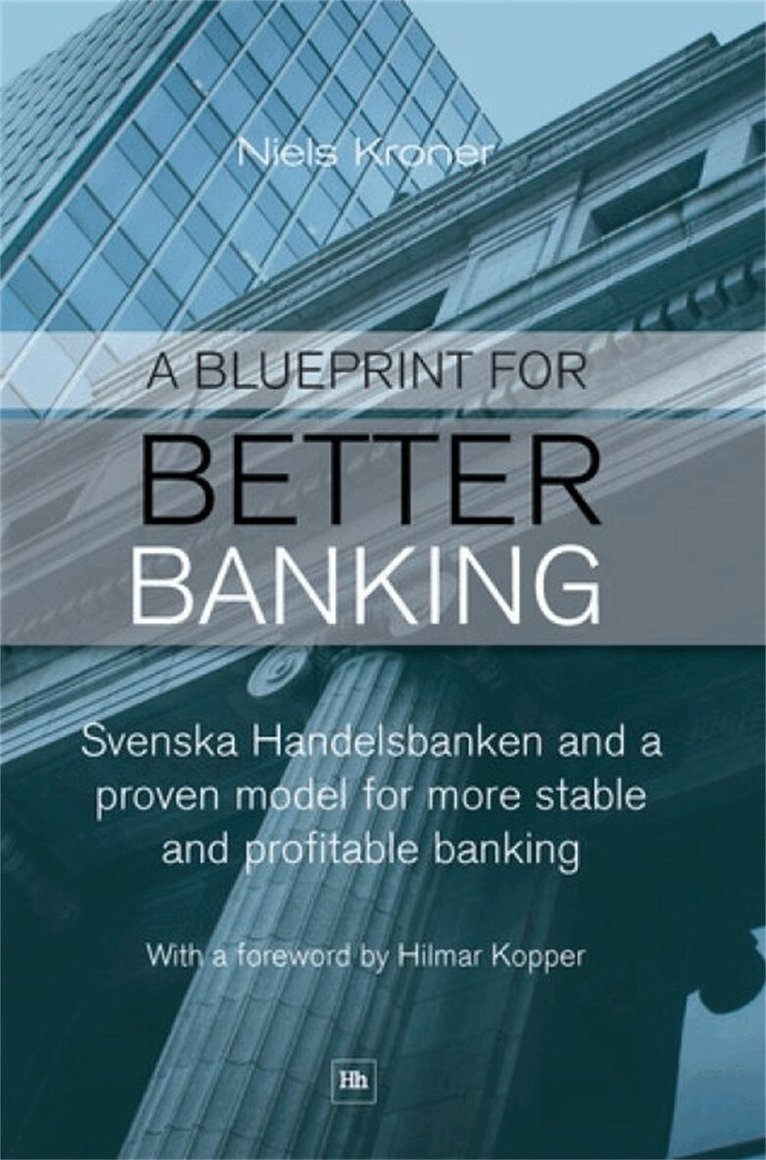Niels Kroner - Blueprint for Better Banking, Häftad
