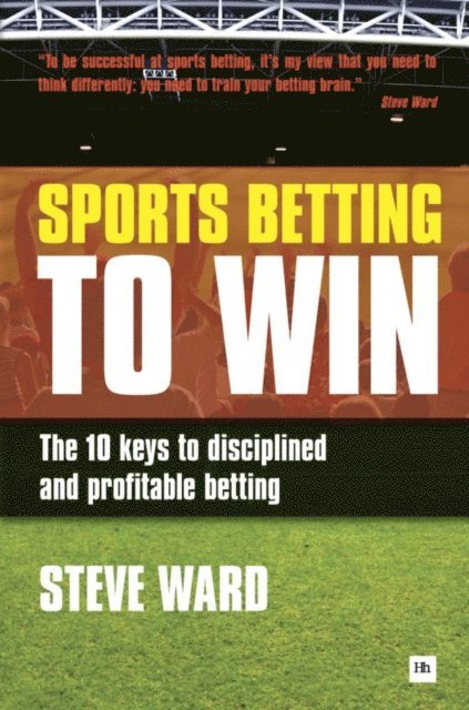 Steve Ward - Sports Betting to Win, E-bok