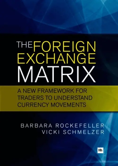 Barbara Rockefeller, Vicki Schmelzer - The Foreign Exchange Matrix, Häftad. Tillgänglighet: Lägg i varukorg