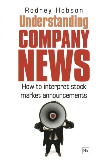 Rodney Hobson - Understanding Company News, E-bok