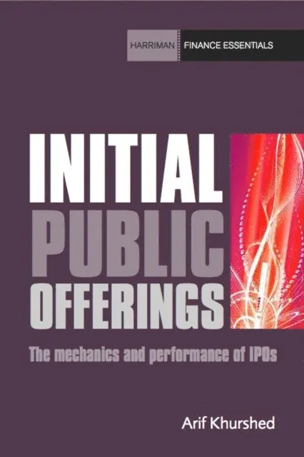Arif Khurshed - Initial Public Offerings, E-bok. Tillgänglighet: Lägg i varukorg