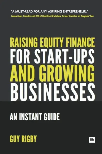 Guy Rigby - Raising Equity Finance for Start-up and Growing Businesses, E-bok. Tillgänglighet: Lägg i varukorg