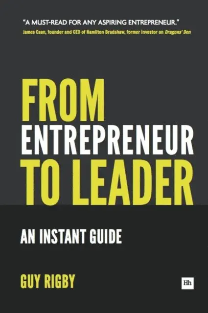 Guy Rigby - From Entrepreneur to Leader, E-bok. Tillgänglighet: Lägg i varukorg