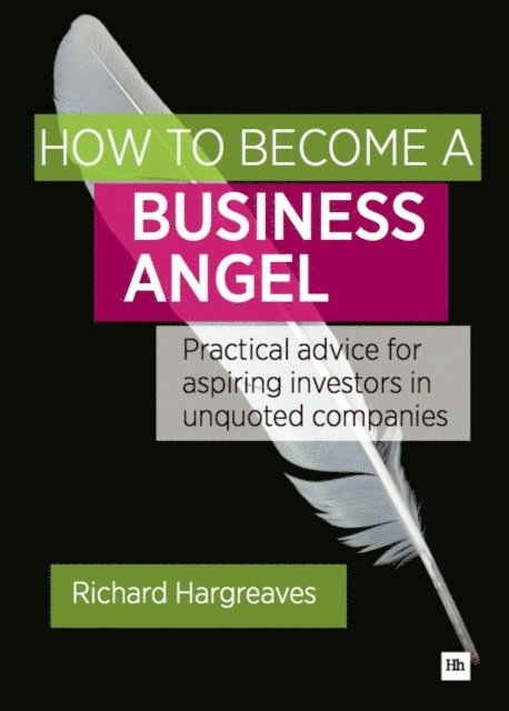 Richard Hargreaves - How To Become A Business Angel, E-bok