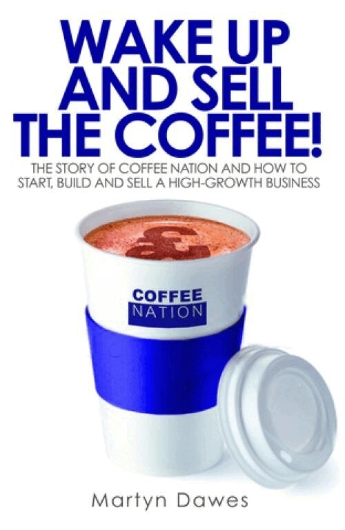 Martyn Dawes - Wake Up and Sell the Coffee!, E-bok. Tillgänglighet: Lägg i varukorg