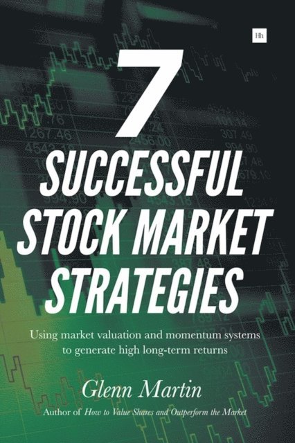 Glenn Martin - 7 Successful Stock Market Strategies, E-bok