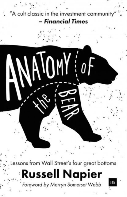 Russell Napier - Anatomy of the Bear, E-bok