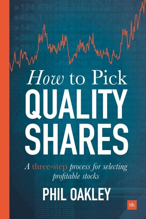 Phil Oakley - How To Pick Quality Shares, Häftad