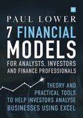 7 Financial Models for Analysts, Investors and Finance Professionals