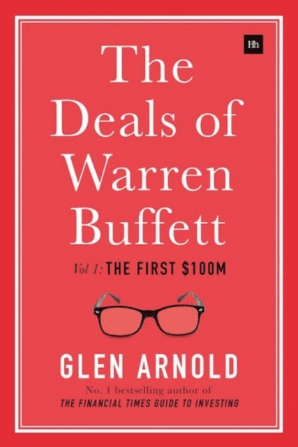Glen Arnold - Deals of Warren Buffett, E-bok