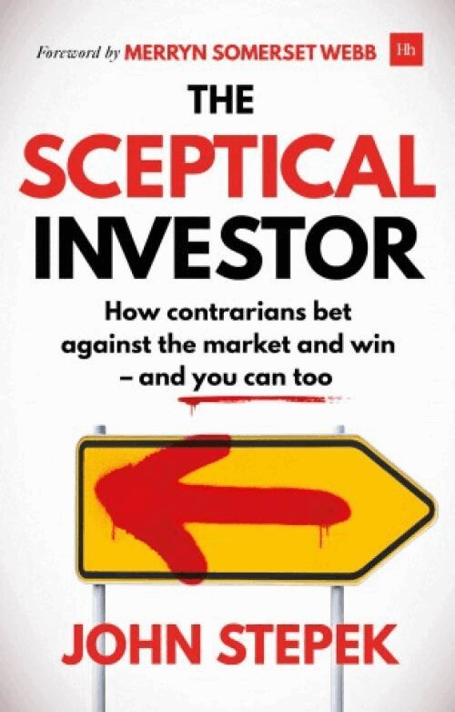 John Stepek - Sceptical Investor, Häftad