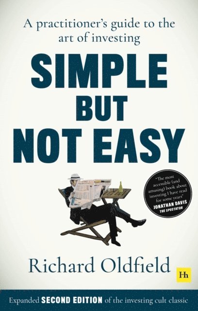 Richard Oldfield - Simple But Not Easy (Second Edition), E-bok