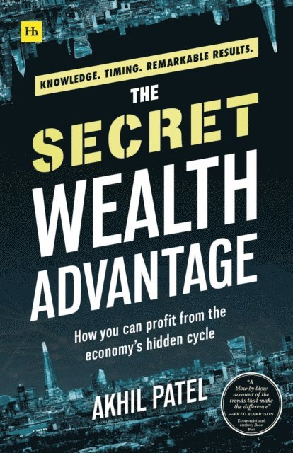 Akhil Patel - Secret Wealth Advantage, E-bok
