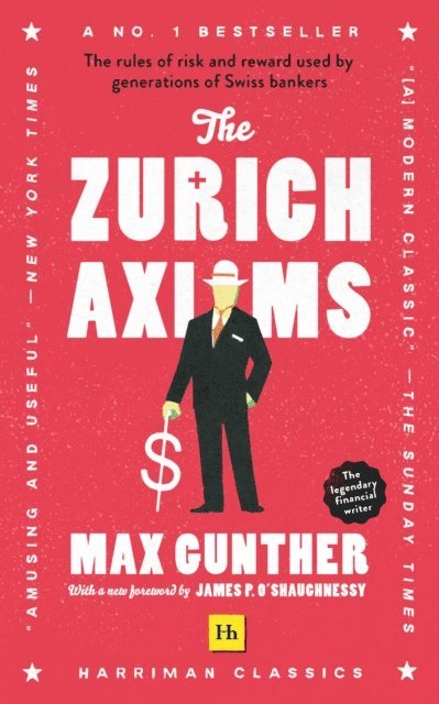 Max Gunther - Zurich Axioms (Harriman Definitive Edition), E-bok