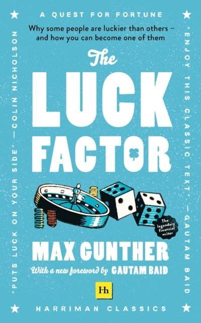 Max Gunther - Luck Factor (Harriman Classics), E-bok