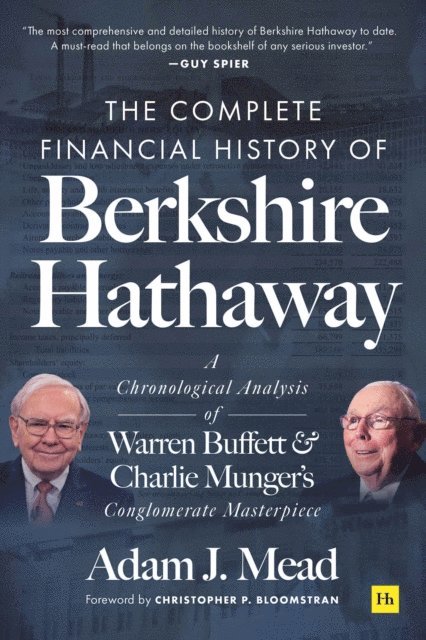 Adam J. Mead - Complete Financial History of Berkshire Hathaway, E-bok