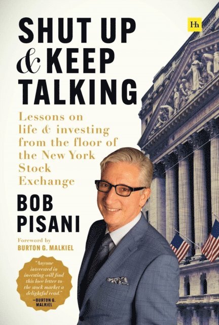 Bob Pisani - Shut Up and Keep Talking, E-bok
