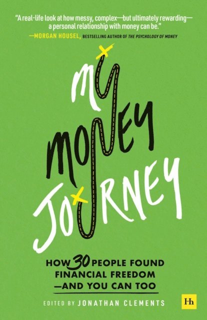 Jonathan Clements, Jonathan Clements - My Money Journey, E-bok