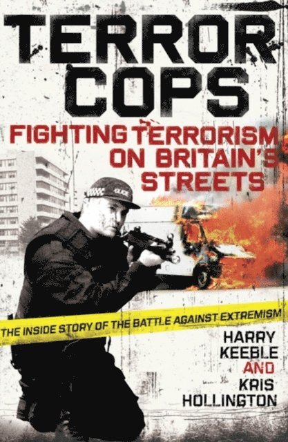 Kris Hollington, Harry Keeble - Terror Cops, E-bok. Tillgänglighet: Lägg i varukorg