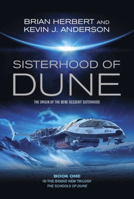 Brian Herbert, Kevin J. Anderson - Sisterhood of Dune, E-bok
