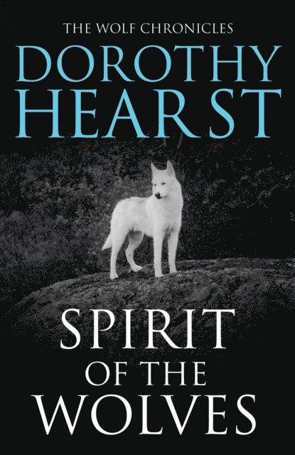 Dorothy Hearst - Spirit of the Wolves, E-bok. Tillgänglighet: Lägg i varukorg