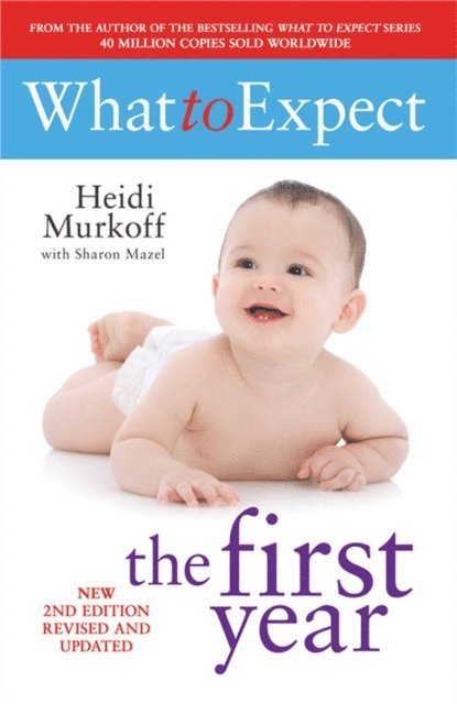 Heidi Murkoff - What To Expect The 1st Year [rev Edition], E-bok