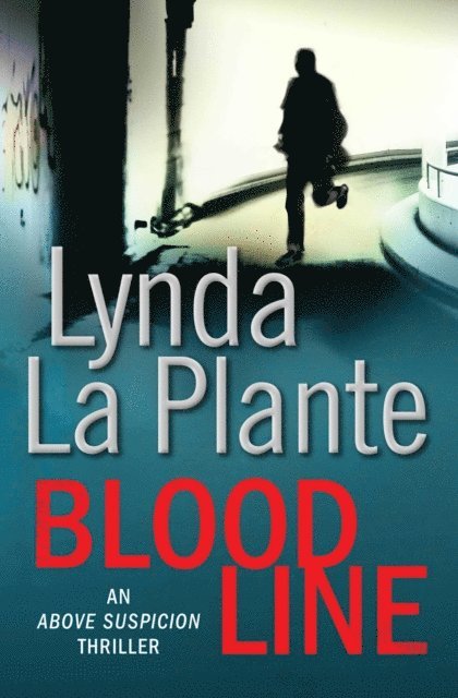 Lynda La Plante - Blood Line, E-bok