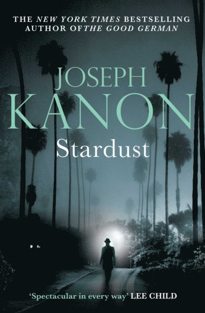 Joseph Kanon - Stardust, E-bok. Tillgänglighet: Lägg i varukorg