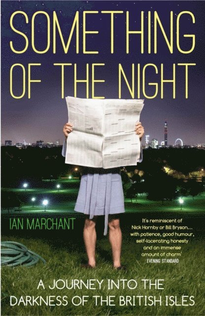 Ian Marchant - Something of the Night, E-bok