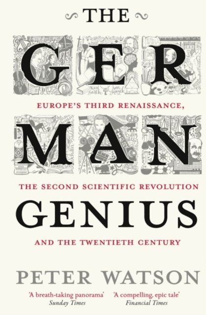 Peter Watson - German Genius, E-bok