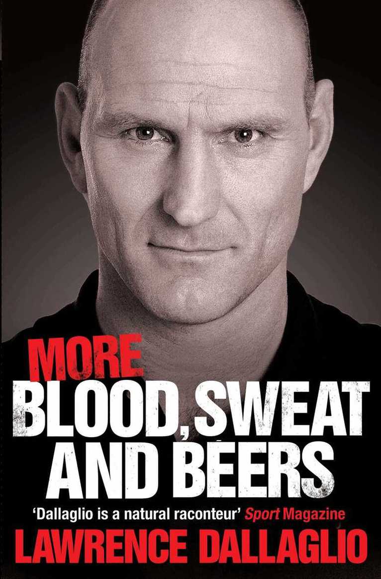 Lawrence Dallaglio - More Blood, Sweat and Beers, E-bok. Tillgänglighet: Lägg i varukorg