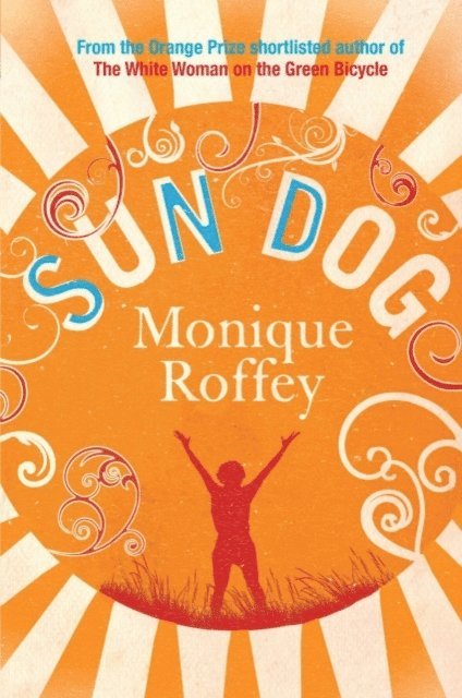 Monique Roffey - Sun Dog, E-bok