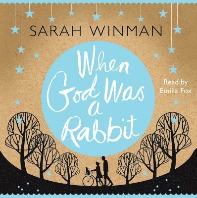 Sarah Winman - When God Was a Rabbit, CD-bok