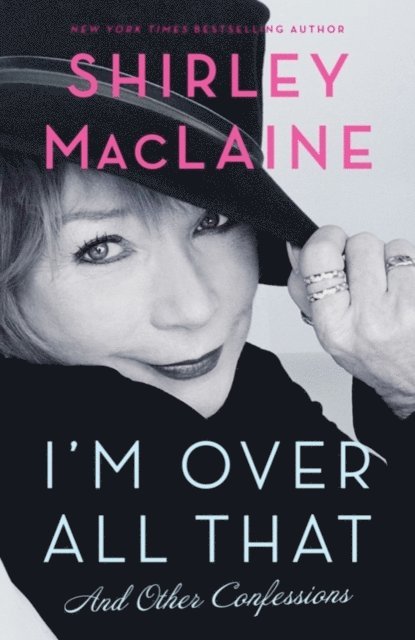 Shirley MacLaine - I'm Over All That, E-bok. Tillgänglighet: Lägg i varukorg